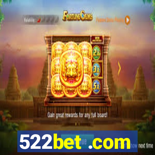 522bet .com